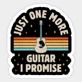 Just One More Guitar I Promise Funny Guitar Lover Sticker